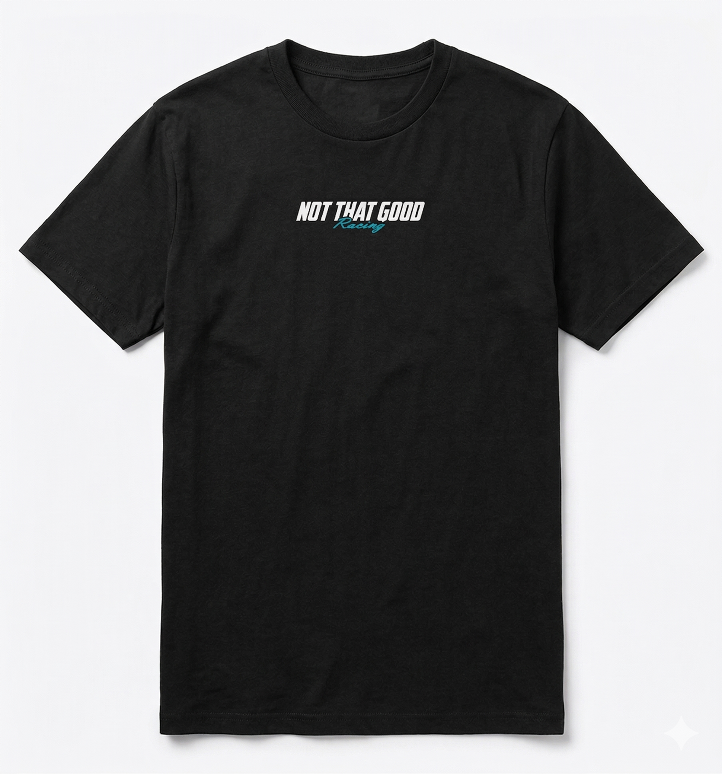 Not That Good Racing Tee