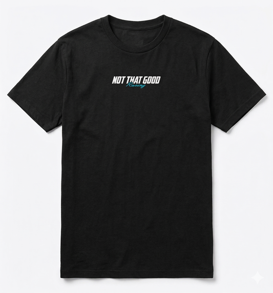 Not That Good Racing Tee